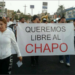 Las pancartas en favor del "Chapo" Guzmán pedían su liberación y su no extradición a EE. UU.